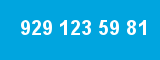 929 123 59 81